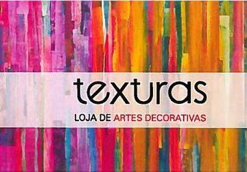 Texturas- Loja de Artes Decorativas 